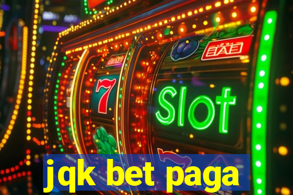 jqk bet paga